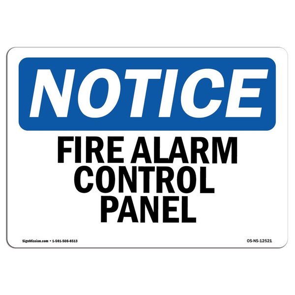 Signmission OSHA Notice Sign, Fire Alarm Control Panel, 14in X 10in Aluminum, 10" W, 14" L, Landscape OS-NS-A-1014-L-12521